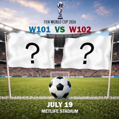 W101 vs W102 - World Cup - FINAL (Match 104)