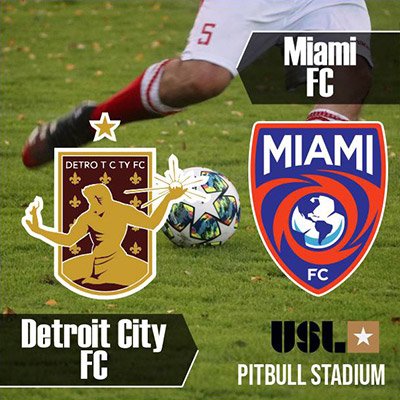 USL - Detroit City FC at Miami FC