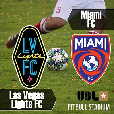 USL - Las Vegas Lights FC at Miami FC