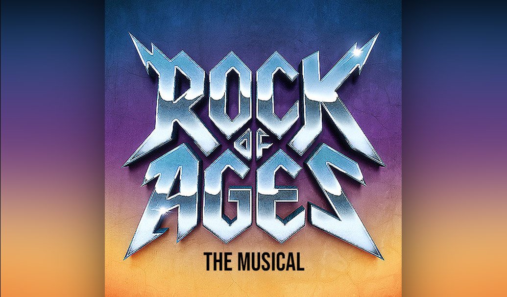 Rock of Ages - The Musical
